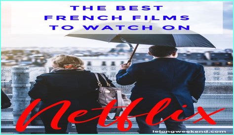 10 Best French Movies on Amazon Prime To Help You Learn The Beautiful Language